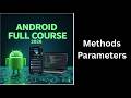 (38) Method Parameters in Java Explained | Passing Arguments | Complete Android Course