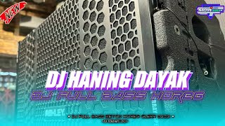 DJ HANING DAYAK R2 PROJECT FULL BASS HOREG GLERR TERBARU 2023..!!!