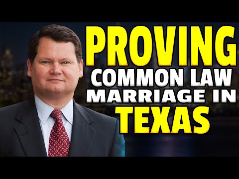 How do you prove common law marriage in Texas?