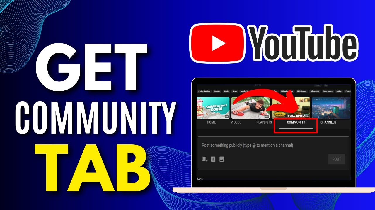 How To Get Community Tab On Youtube Youtube