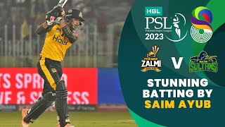 Stunning Batting By Saim Ayub | Peshawar Zalmi vs Multan Sultans | Match 27 | HBL PSL 8 | MI2T