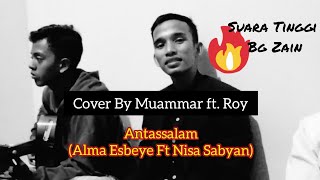 ANTASSALAM (Alma Esbeye dan Nisa Sabyan) Cover By Muammar Ft. Bg Roy