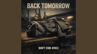Back Tomorrow