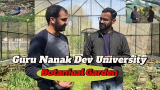 Botanical Garden 🪴 inside Guru Nanak Dev University   || Part 1 ||