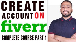 How To Create a New Account on Fiverr || Earn Money on Fiverr in Pakistan || Part 1