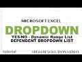 Excel - Drop Down List Tutorial - How to Create Yes/No List, Dynamic Range, Dependent Drop Down List