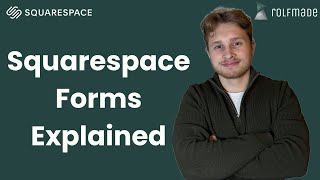 Squarespace Forms Explained (2025)