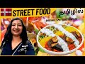 டென்மார்க் Street Foodல் தமிழர்கள் உணவு கிடைக்குமா | Mexico Iran Food 4K | @bhuvanatamilvlogsdenmark