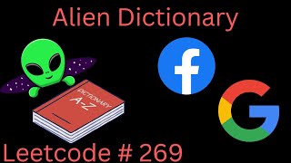 ALIEN DICTIONARY | LEETCODE 269 | PYTHON TOPOLOGICAL SORT DFS SOLUTION