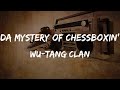 Wu-Tang Clan - Da Mystery of Chessboxin' (Lyrics) | HipHop Old