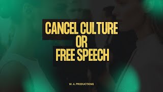 Cancel Culture and Free Speech-The Philosophical Debate