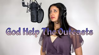 God Help The Outcasts - The Hunchback of Notre Dame (cover)