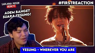 YESUNG 예성 - Wherever You Are (cover) Beyond Live 210725 | SARJANA MUSIK REACT