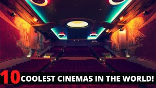 Top 10 Coolest Cinemas In The World - Famous Movie Theaters in 2022
