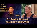 101 Dr. Sophie Bostock, The SLEEP SCIENTIST