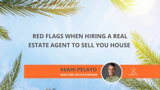 Red Flags When Hiring An Agent!