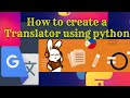 How to Create a Translator using Python| Translator in python| How to translate| Codewithtuqi