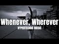Shakira - Whenever, Wherever (Starix Production Hypertechno Music)