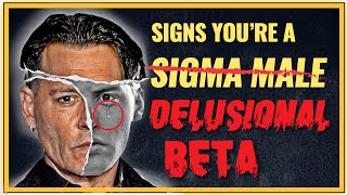 Signs You're NOT a Sigma Male (But Just a WUSS)