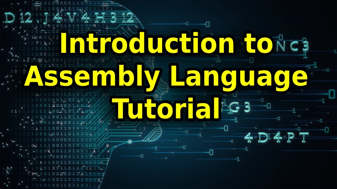 Introduction To Assembly Language Tutorial - YouTube