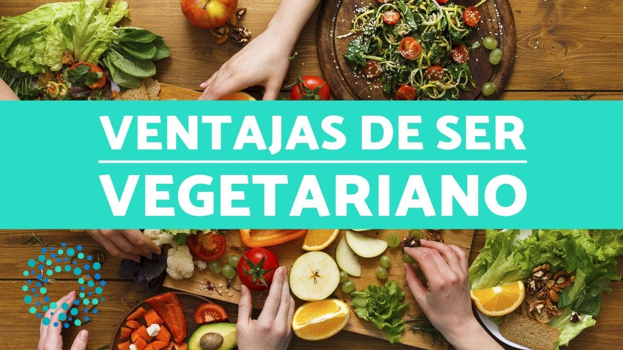 5 INCREÍBLES VENTAJAS De Ser VEGETARIANO - BENEFICIOS De Ser ...