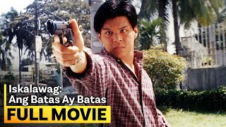 ‘Iskalawag: Ang Batas ay Batas’ FULL MOVIE | Raymart Santiago, Victor Neri
