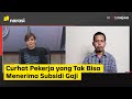 Resep Penangkal Krisis: Curhat Pekerja yang Tak Bisa Menerima Subsidi Gaji (Part 2) | Mata Najwa