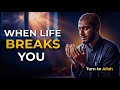Emotional Healing Nasheed | When Life Breaks You, Turn to Allah 🤍