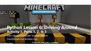 Minecraft EE- Python Walkthrough, Lesson 6- Boolean Logic, Activity 1, Tasks 1, 2, & 3