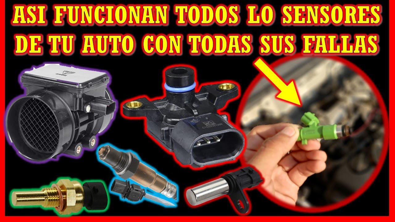 SENSORES AUTOMOTRICES FUNCIONAMIENTOS Y FALLAS - SÍNTOMAS DE FALLO DE ...