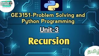 Recursion in Problem Solving and Python Programming tamil||GE3151||Python||PSPP.