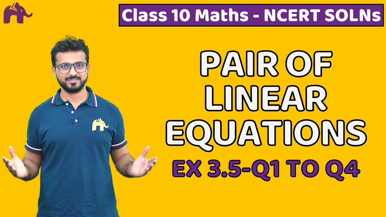 Pair Of Linear Equation | Class 10 Maths | NCERT Solutions | Chapter 3 ...