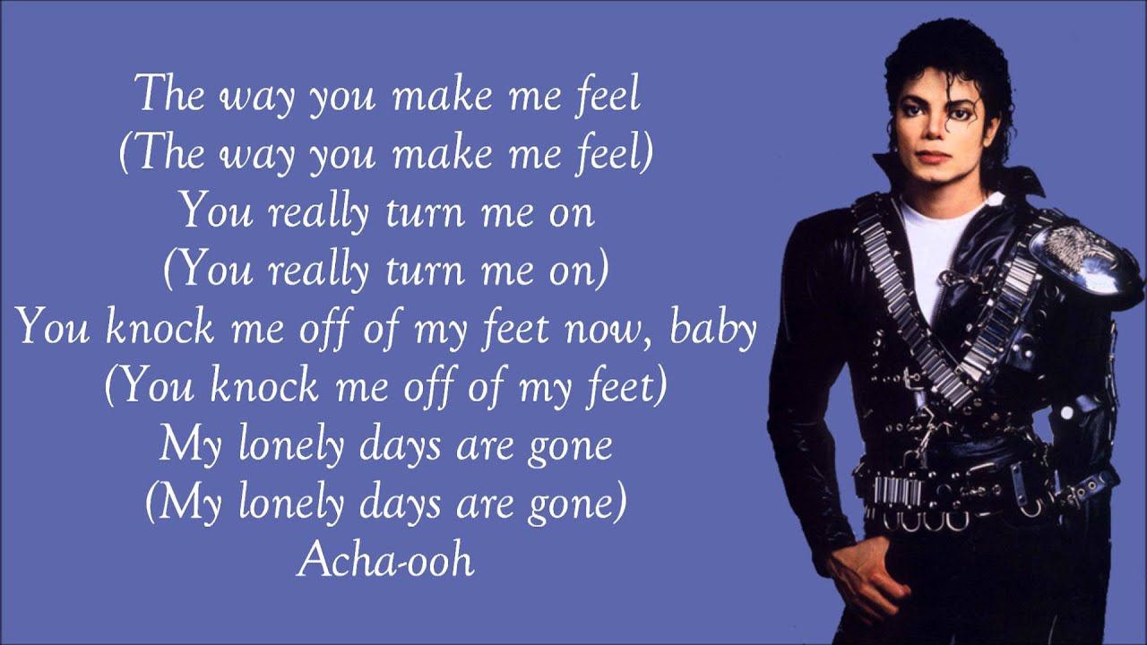 Michael Jackson - The Way You Make Me Feel Lyrics Video’ Michael Jackson - The Way You Make Me Feel Lyrics Video