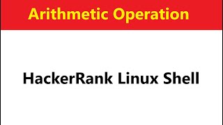 Arithmetic Operations | HackerRank Linux Shell | Arithmetic Operations Solution in linux shell