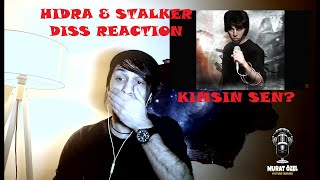 HIDRA - KİMSİN SEN & STALKER DİSS - BEDDUA Metal Kafadan TEPKİ (REACTION) !!