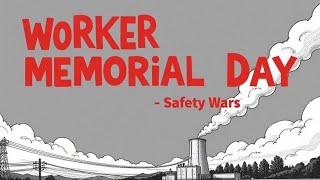 2025 Workers Memorial Day Ceremony | Jim Poesl's Safety Wars