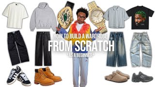 How To Build A Wardrobe From Scratch *as a beginner* | Men’s Streetwear Affordable Luxury