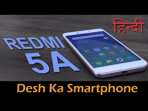 Redmi 5A review (Hindi) - budget smartphone performance, camera and battery Redmi 5A review (Hindi) - budget smartphone performance, camera and battery