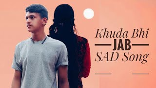 Khuda Bhi Jab Video song | T-Series | Singer  _Tonny Kakkar & Neha Kakkar | Ahmed Naiyem KSA