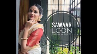 Sawaar Loon | Darshana Muley | Dance Choreography | Lootera |