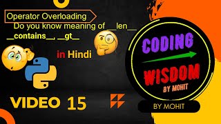 Class operator overloading in python in Hindi | Use __len__, __contains__