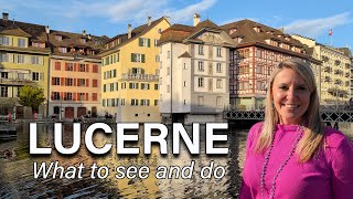 Lucerne - What to see and do | Including day trip to Mt Pilatus