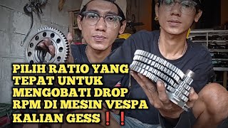 SOLUSI BUAT VESPA KALIAN BIAR GIGI 4 GAK TERLALU DROP RPM ❗❗