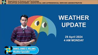 Public Weather Forecast issued at 4AM | April 29, 2024 - Monday
