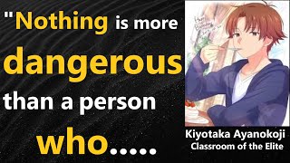 Kiyotaka Ayanokoji Quotes: Powerful Motivational And Inspirational Stoic Quotes That Changed My Life