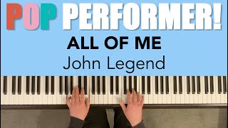 ALL OF ME | John Legend | ABRSM Pop Performer! Piano Grade 4