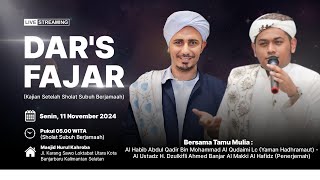 Dar's Fajr (Kajian Ba'da Shalat Subuh) bersama Al Habib Abdul Qodir bin Muhammad Al Qudaimi, lc