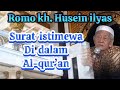 Surat istimewa di dalam al-qur’an!! Kh. Husein ilyas. @Sentrasantri