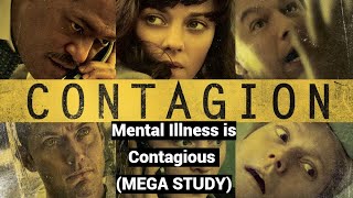 Mental Illness is Contagious (MEGA STUDY) (Virus links in DESCRIPTION)