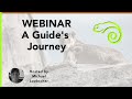 Webinar - A Guide's Journey